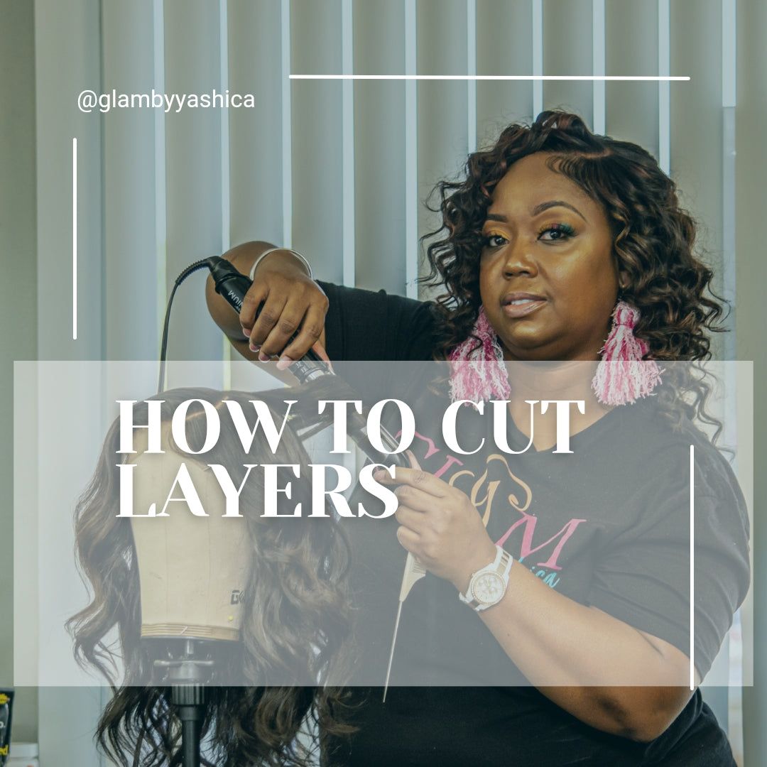 How to Cut Layers + BONUS Curl Tutorial